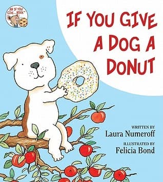 If You Give a Dog a Donut by Laura Joffe Numeroff