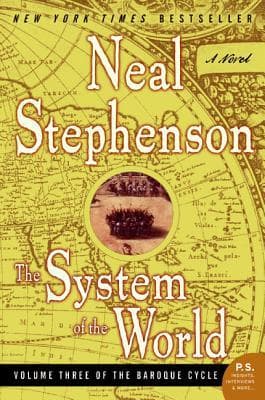 The System of the World  by Neal Stephenson