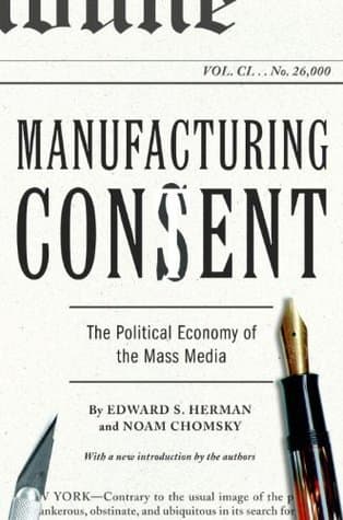 Manufacturing Consent by Noam Chomsky