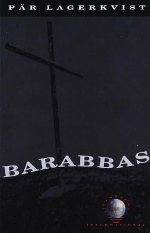 Barabbas by Pär Lagerkvist