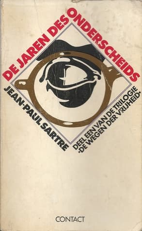 De jaren des onderscheids by Jean-Paul Sartre