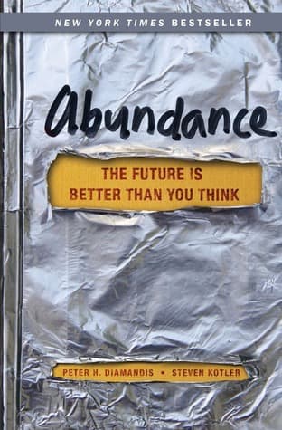 Abundance by Peter H. Diamandis