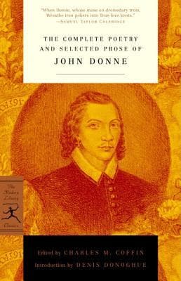 The Complete Poetry and Selected Prose by John Donne