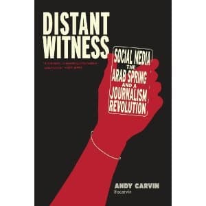 Distant Witness by Andy Carvin