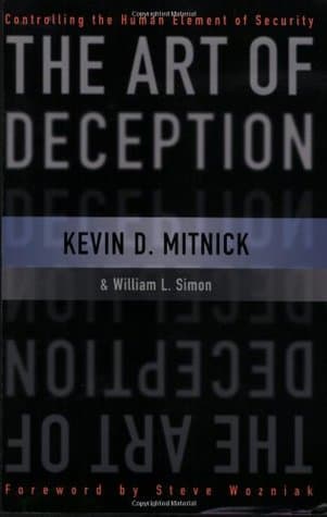 The Art of Deception by Kevin D. Mitnick