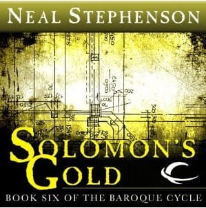 Solomon's Gold  by Neal Stephenson