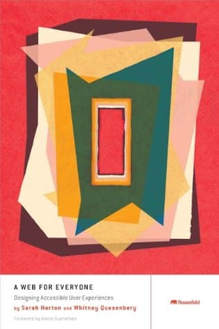 A Web for Everyone by Sarah Horton