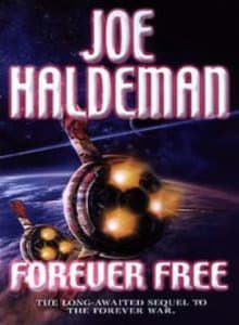 Forever Free  by Joe Haldeman