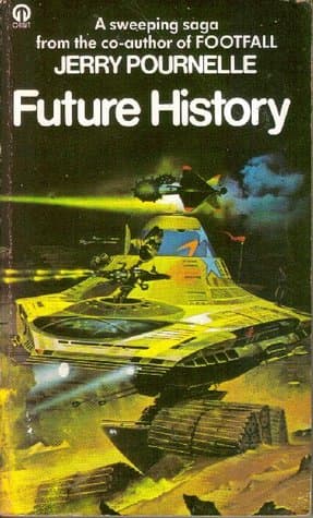 Future History  by Jerry Pournelle