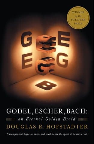 Gödel, Escher, Bach by Douglas R. Hofstadter