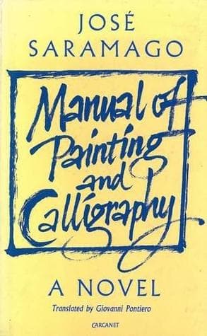 Manual of Painting and Calligraphy by José Saramago