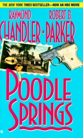 Poodle Springs  by Raymond Chandler