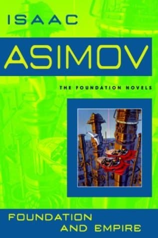 Foundation and Empire  by Isaac Asimov