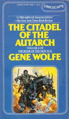The Citadel of the Autarch  by Gene Wolfe