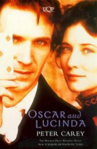 Oscar and Lucinda by Peter Carey
