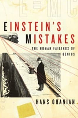 Einstein's Mistakes by Hans C. Ohanian