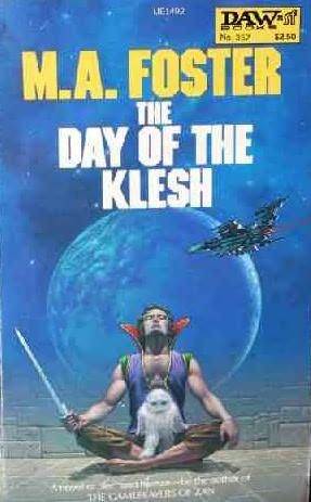 The Day of the Klesh  by M.A. Foster
