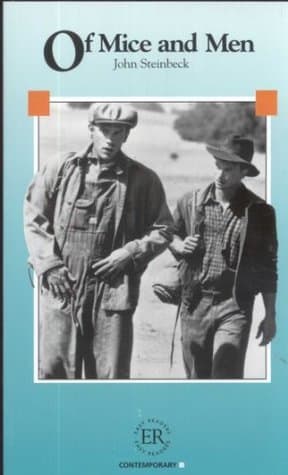 Of Mice and Men by JohnSteinbeck