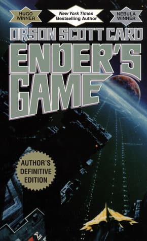 Ender's Game  by Orson Scott Card