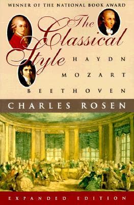 The Classical Style by Charles Rosen