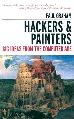 Hackers & Painters by Paul Graham
