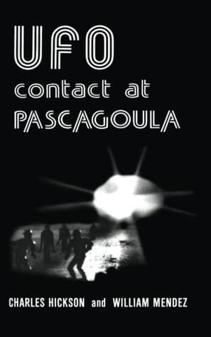 UFO Contact at Pascagoula  by Charles Hickson