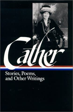 Stories, Poems, and Other Writings by Willa Cather