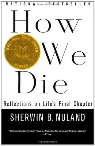 How We Die by Sherwin B. Nuland