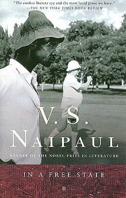 In a Free State by V.S. Naipaul