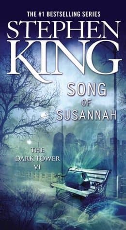 Song of Susannah  by Stephen King