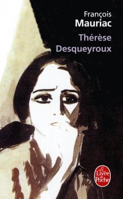Thérèse Desqueyroux by François Mauriac
