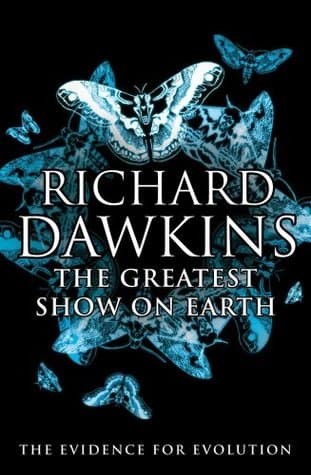 The Greatest Show on Earth by Richard Dawkins