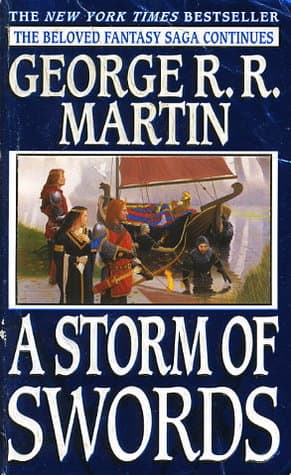 A Storm of Swords  by George R.R. Martin