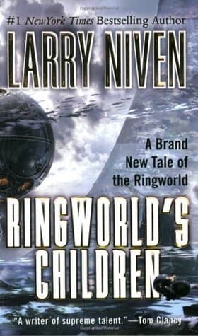 Ringworld's Children  by Larry Niven