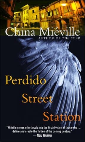 Perdido Street Station  by China Miéville