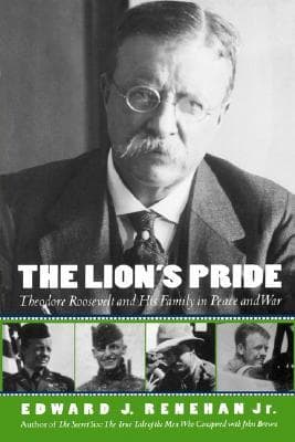 The Lion's Pride by Edward J. Renehan Jr.
