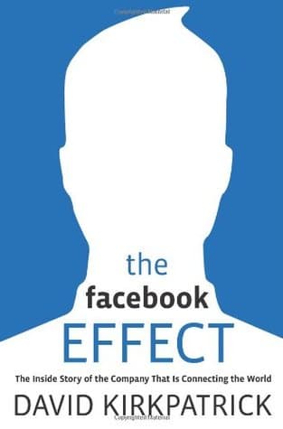 The Facebook Effect by David   Kirkpatrick