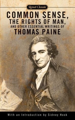 Common Sense, The Rights of Man and Other Essential Writings by Thomas Paine